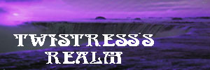 Go to Sister Twistressrealm