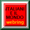 Go to Italiani e il Mondo Web Ring